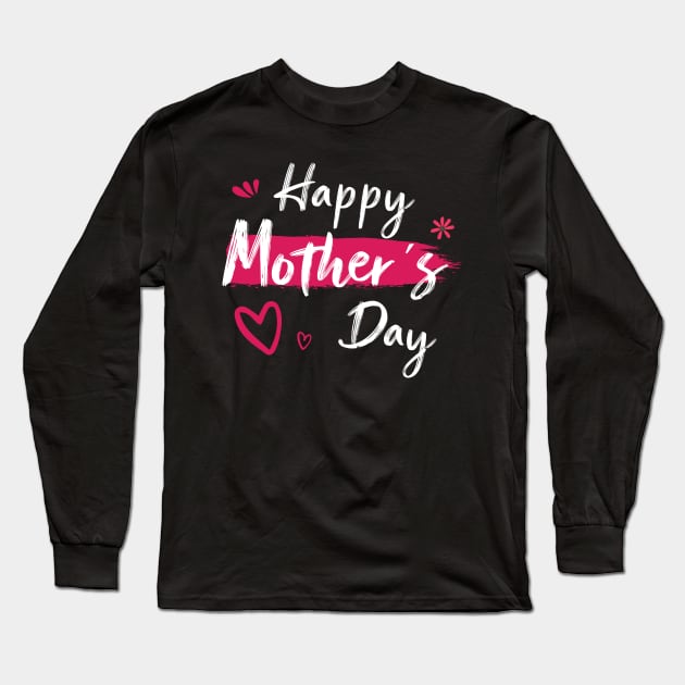 Happy Mother's Day 2024 for Women Mom Grandma Love Long Sleeve T-Shirt by Tee brush